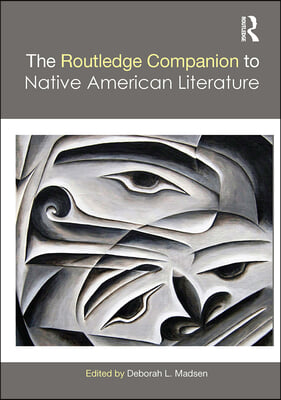 Routledge Companion to Native American Literature