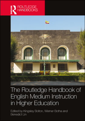 Routledge Handbook of English-Medium Instruction in Higher Education