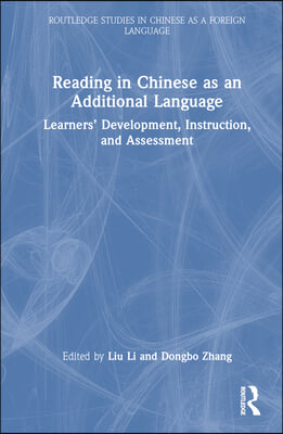 Reading in Chinese as an Additional Language