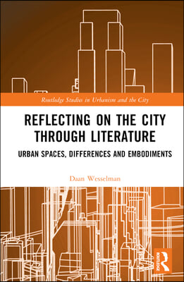 Reflecting on the City Through Literature