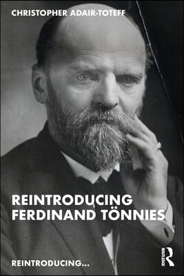 Reintroducing Ferdinand T&#246;nnies