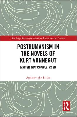 Posthumanism in the Novels of Kurt Vonnegut