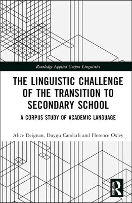 Linguistic Challenge of the Transition to Secondary School