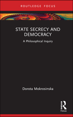 State Secrecy and Democracy