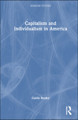 Capitalism and Individualism in America