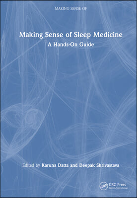 Making Sense of Sleep Medicine