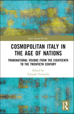 Cosmopolitan Italy in the Age of Nations