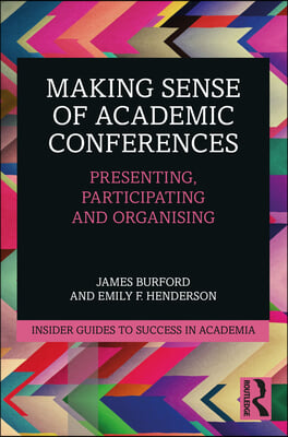 Making Sense of Academic Conferences