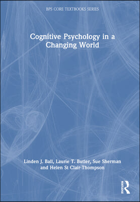 Cognitive Psychology in a Changing World