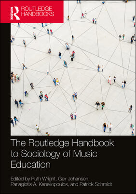 Routledge Handbook to Sociology of Music Education