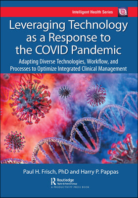 Leveraging Technology as a Response to the COVID Pandemic