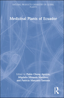 Medicinal Plants of Ecuador