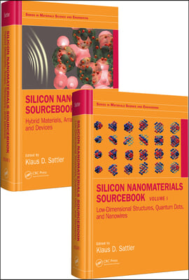 Silicon Nanomaterials Sourcebook, Two-Volume Set