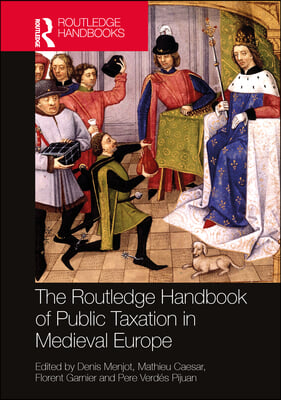 Routledge Handbook of Public Taxation in Medieval Europe