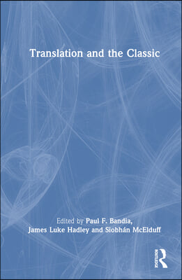 Translation and the Classic