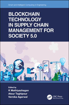 Blockchain Technology in Supply Chain Management for Society 5.0