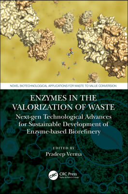 Enzymes in the Valorization of Waste