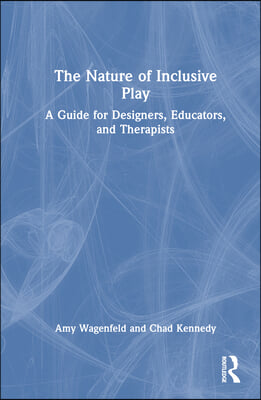 Nature of Inclusive Play