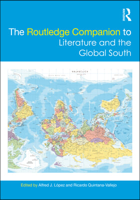 Routledge Companion to Literature and the Global South