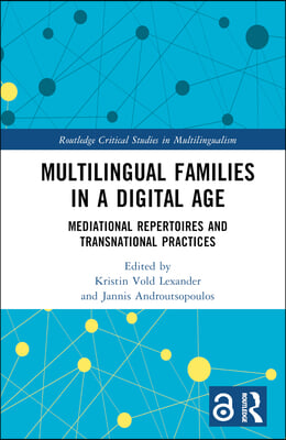 Multilingual Families in a Digital Age