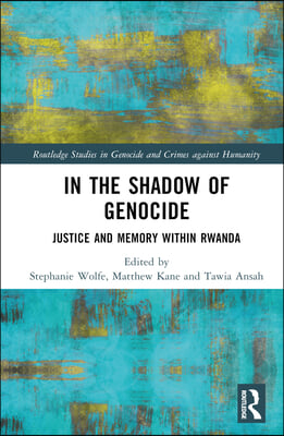 In the Shadow of Genocide