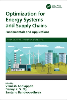 Optimization for Energy Systems and Supply Chains