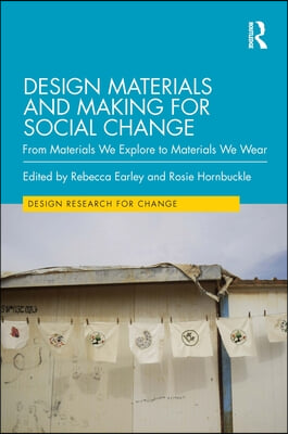 Design Materials and Making for Social Change