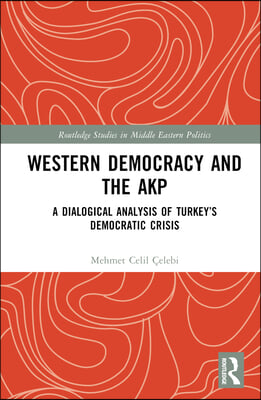 Western Democracy and the AKP