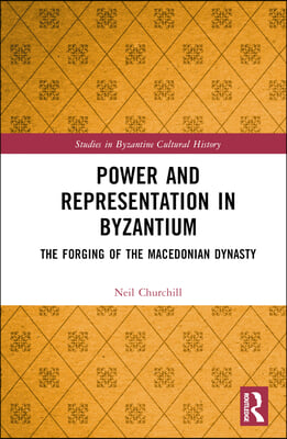 Power and Representation in Byzantium