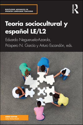 Teor&#237;a sociocultural y espa&#241;ol LE/L2