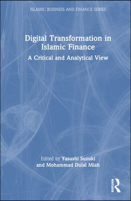 Digital Transformation in Islamic Finance