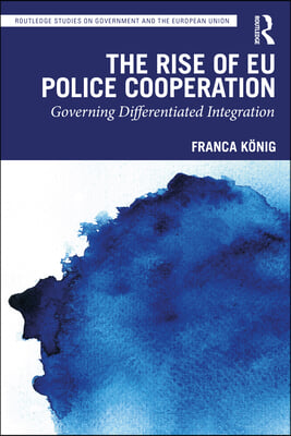 Rise of EU Police Cooperation