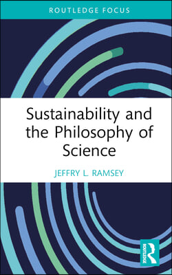 Sustainability and the Philosophy of Science