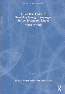 Practical Guide to Teaching Foreign Languages in the Secondary School