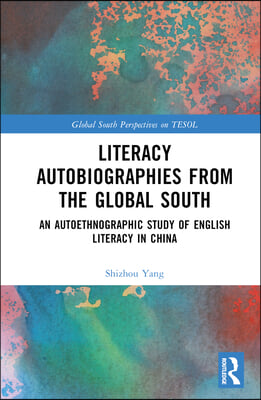 Literacy Autobiographies from the Global South