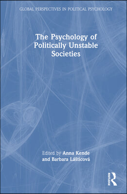 Psychology of Politically Unstable Societies