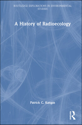 History of Radioecology