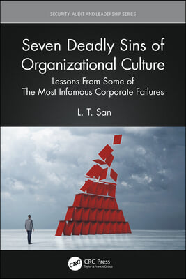 Seven Deadly Sins of Organizational Culture