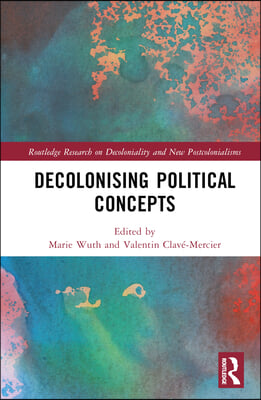 Decolonising Political Concepts