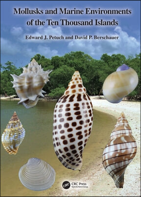 Mollusks and Marine Environments of the Ten Thousand Islands