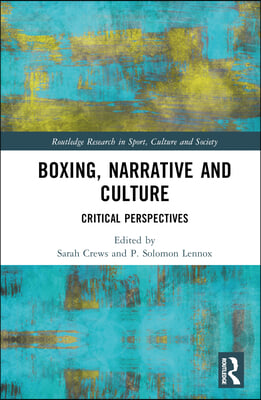 Boxing, Narrative and Culture