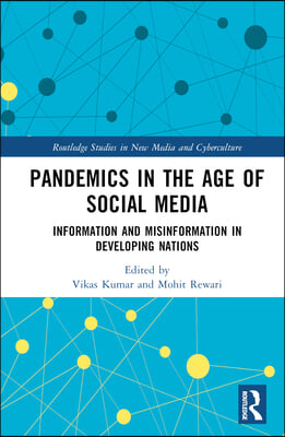Pandemics in the Age of Social Media