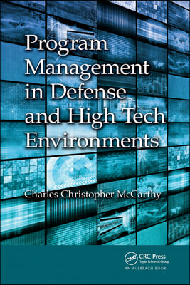 Program Management in Defense and High Tech Environments