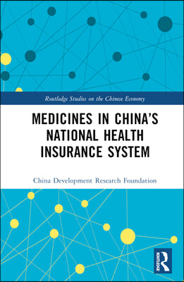 Medicines in China’s National Health Insurance System