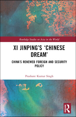 Xi Jinping’s ‘Chinese Dream’