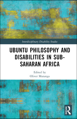 Ubuntu Philosophy and Disabilities in Sub-Saharan Africa