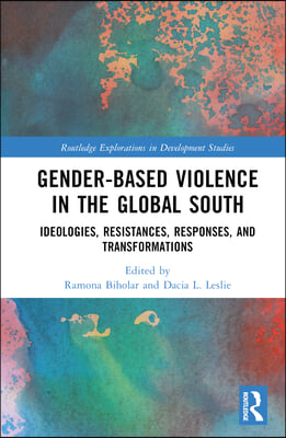 Gender-Based Violence in the Global South