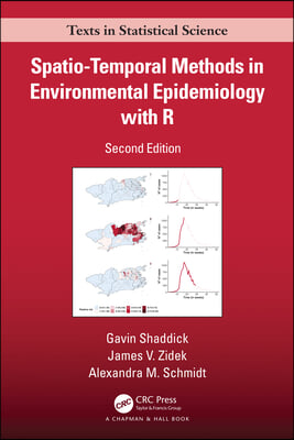 Spatio–Temporal Methods in Environmental Epidemiology with R