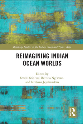 Reimagining Indian Ocean Worlds