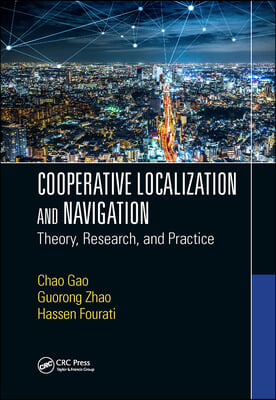 Cooperative Localization and Navigation